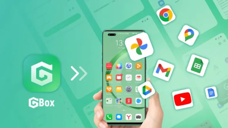 Google và Huawei: Cách cài GBox để dùng Google ổn định